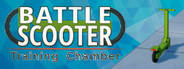 Battle Scooter - Training Chamber