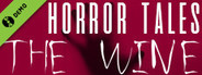 HORROR TALES: The Wine Demo