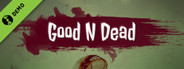 Good N Dead Demo