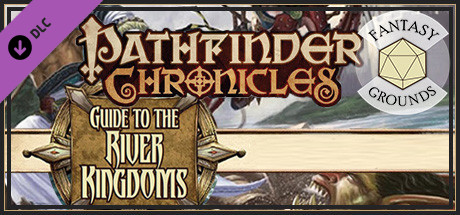 Fantasy Grounds - Pathfinder RPG - Chronicles: Guide to the River Kingdoms cover art