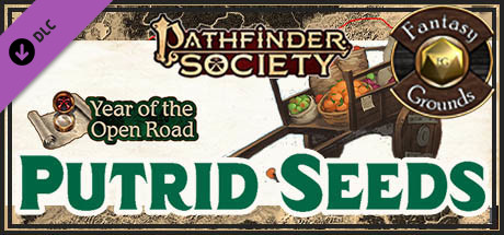 Fantasy Grounds - Pathfinder 2 RPG - Pathfinder Society Quest #12: Putrid Seeds cover art