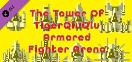 The Tower Of TigerQiuQiu Armored Fighter Arena cover art