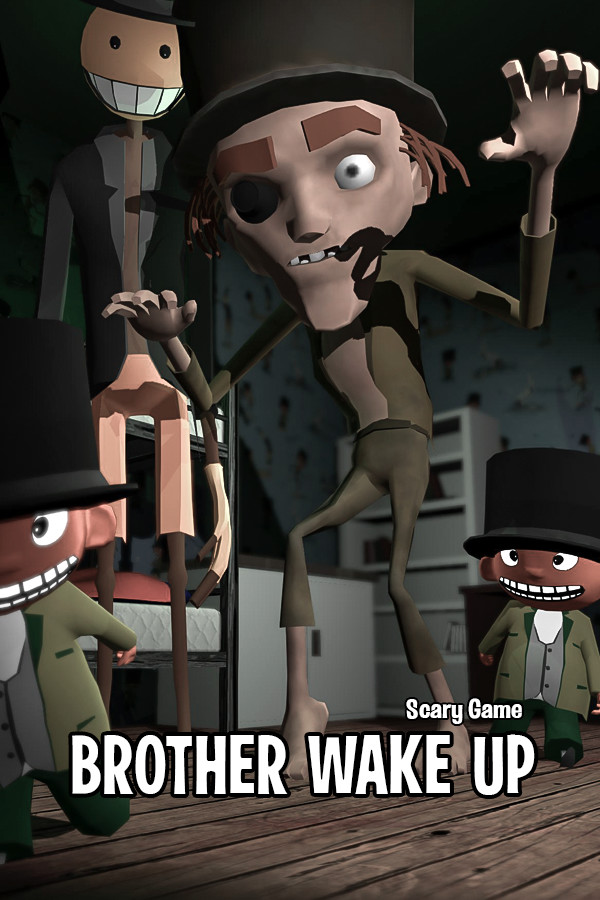 BROTHER WAKE UP for steam