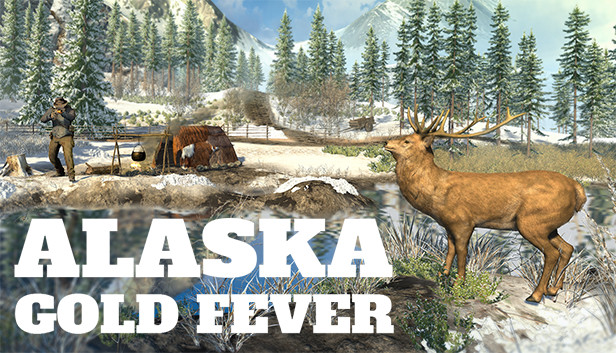 Alaska Gold Fever Prologue
