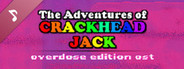 The Adventures of Crackhead Jack: Overdose Edition Soundtrack