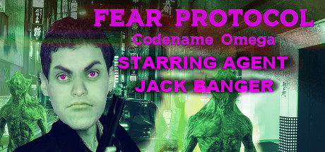 Fear Protocol: Codename Omega Starring Agent Jack Banger cover art