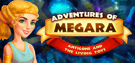 Adventures of Megara: Antigone and the Living Toys cover art