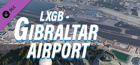 X-Plane 11 - Add-on: Skyline Simulations - LXGB - Gibraltar Airport cover art