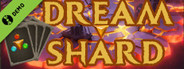 Dreamshard Demo