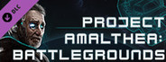 Project Amalthea: Battlegrounds - Space Veteran Pack
