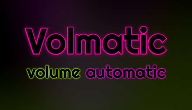 https://store.steampowered.com/app/1443900/Volmatic/