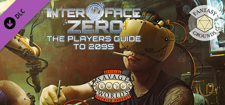 Fantasy Grounds - Interface Zero 3.0 Players Guide to 2095 cover art