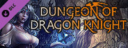 Dungeon Of Dragon Knight - Ambiet Music