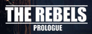 The Rebel: Prologue
