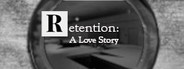 Retention: A Love Story