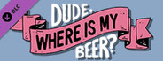 Dude, Where Is My Beer? - Illustrated walkthrough
