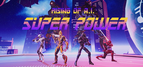 Super Power: Rising of A.I. cover art