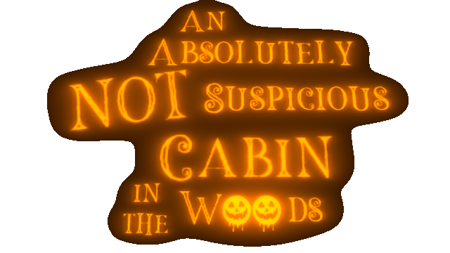 An Absolutely Not Suspicious Cabin in the Woods Logo