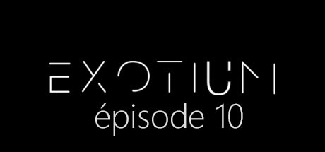 EXOTIUM - Episode 10 cover art
