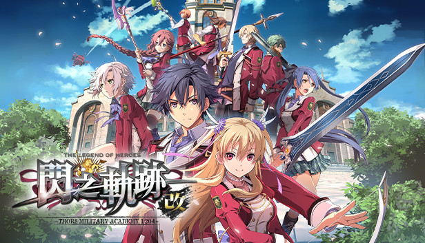 The Legend of Heroes: Sen no Kiseki I KAI -Thors Military Academy 1204-