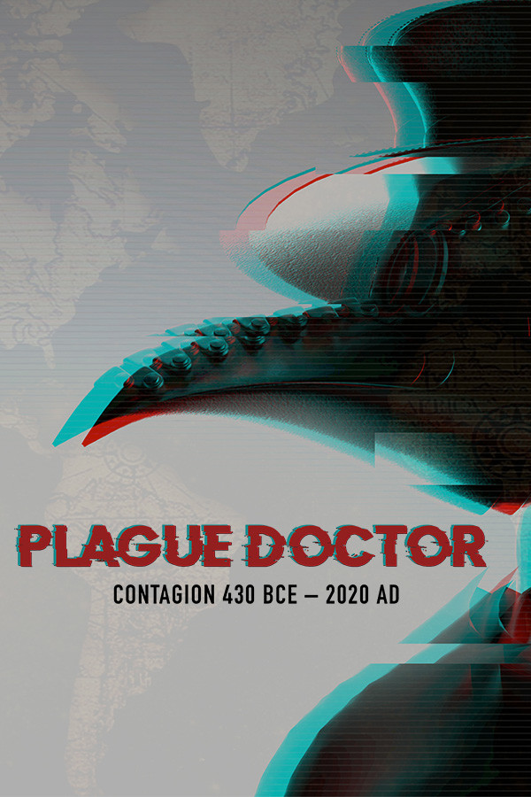 Plague Doctor: Contagion 430 BCE–2020 AD