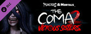 Monsters & Mortals - The Coma