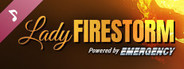 Lady Firestorm powered by Emergency - Soundtrack