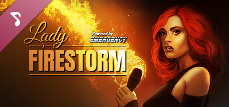 Lady Firestorm powered by Emergency - Soundtrack cover art
