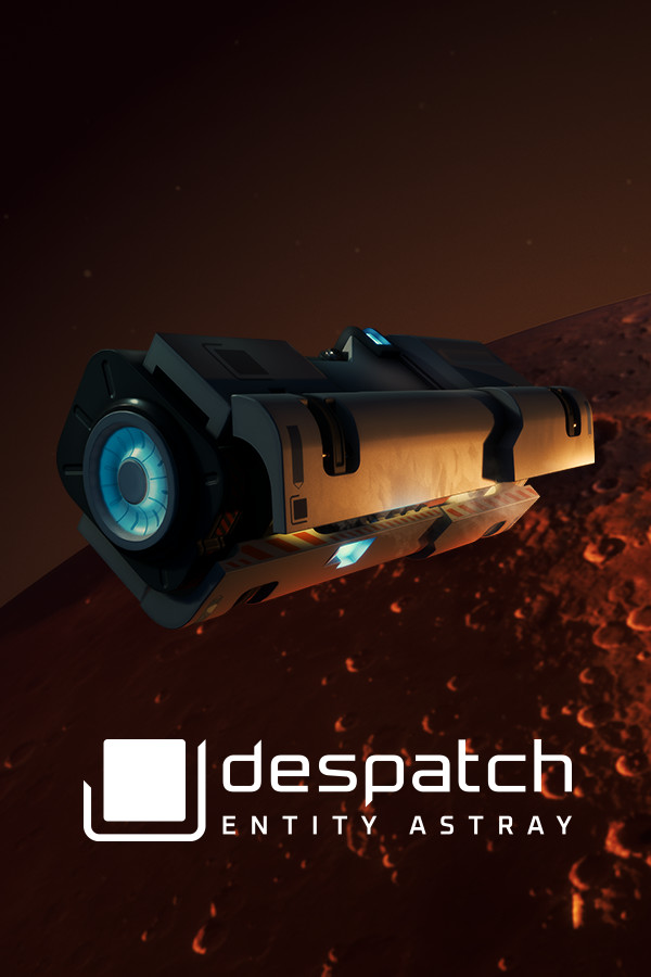 despatch: Entity Astray for steam