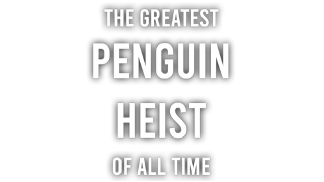 The Greatest Penguin Heist of All Time - Steam Backlog