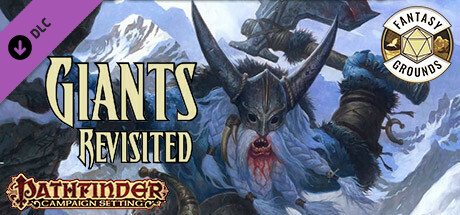 Fantasy Grounds - Pathfinder RPG - Campaign Setting: Giants Revisited cover art