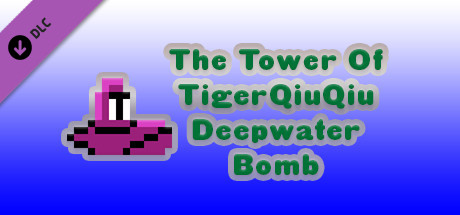 The Tower Of TigerQiuQiu Deepwater Bomb cover art