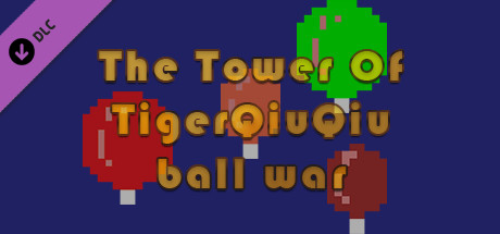 The Tower Of TigerQiuQiu Ball War cover art