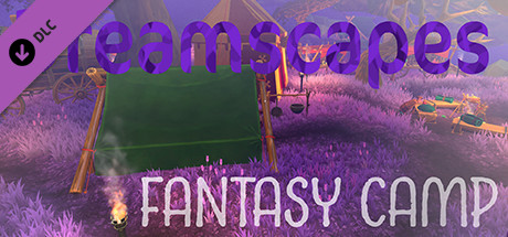 Ambient Channels: Dreamscapes - Fantasy Camp cover art