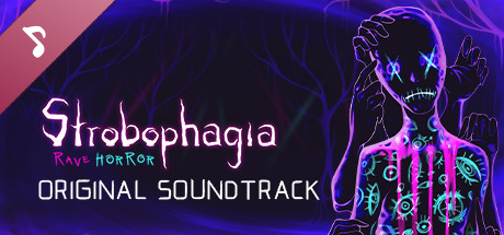 Strobophagia | Rave Horror Soundtrack cover art
