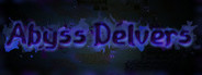 Abyss Delvers System Requirements