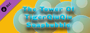 The Tower Of TigerQiuQiu Soapbubble