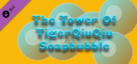 The Tower Of TigerQiuQiu Soapbubble cover art