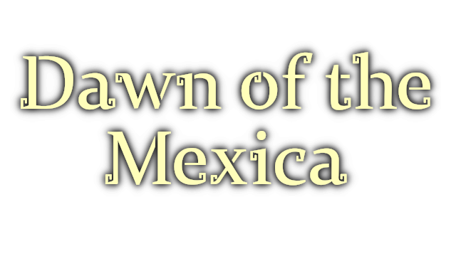 Dawn of the Mexica Logo