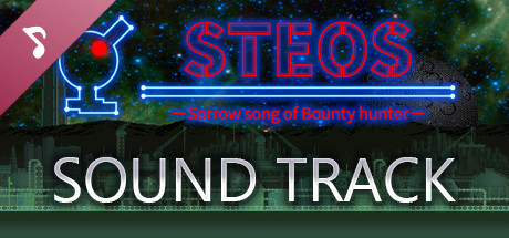 Pixel Game Maker Series STEOS -Sorrow song of Bounty hunter- Soundtrack cover art