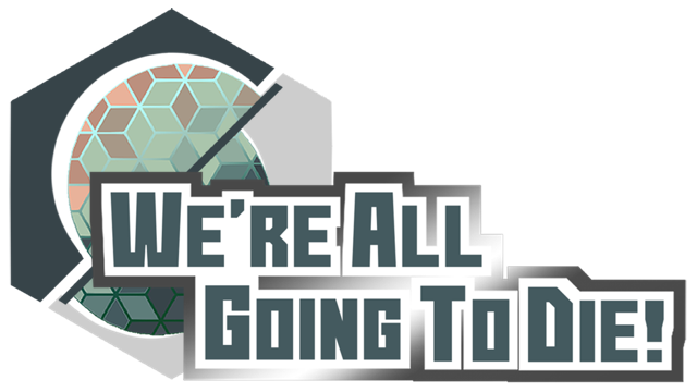 We're All Going To Die Logo