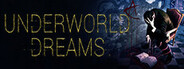 Underworld Dreams