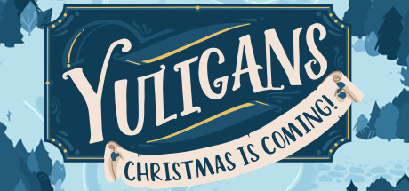 Yuligans: Christmas is Coming! cover art