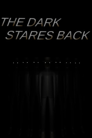 The Dark Stares Back