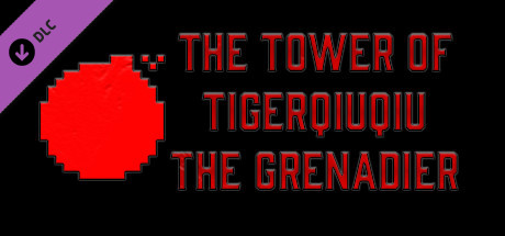The Tower Of TigerQiuQiu The Grenadier cover art