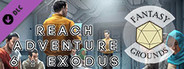 Fantasy Grounds - Reach Adventure 6: Exodus