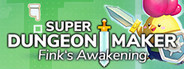 Super Dungeon Maker - Fink's Awakening