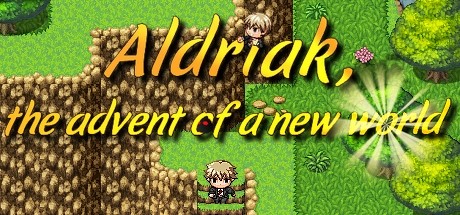 Aldriak, the advent of a new world