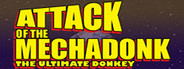 Attack of the Mechadonk - The ultimate donkey