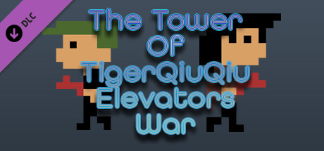 The Tower Of TigerQiuQiu Elevators War cover art